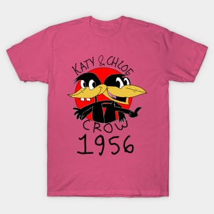 Katy and Chloe Crow 1956 T-Shirt